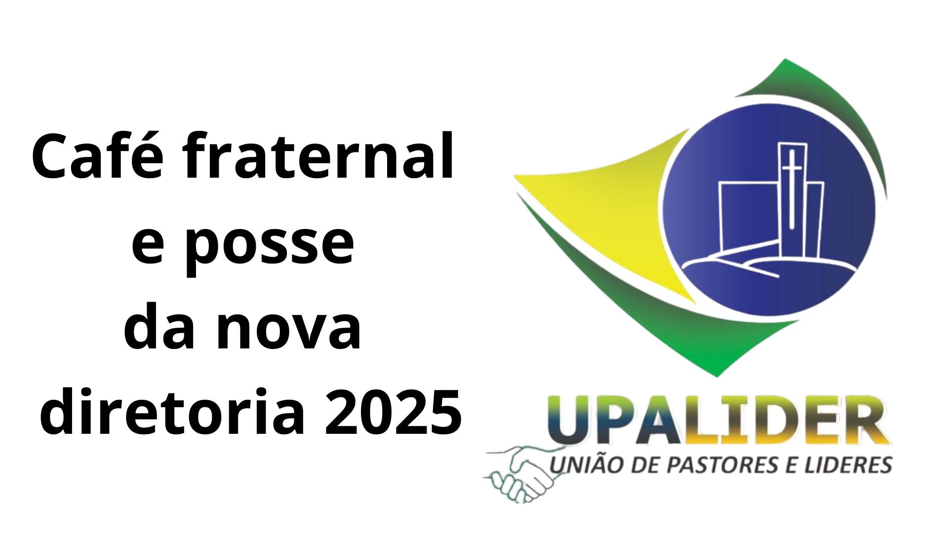 UPALIDER promove café fraternal e posse da nova diretoria em Itabatã